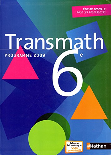 3133091084295: Transmath 6e : Programme 2009 - DITION SPCIALE POUR LES PROFESSEURS
