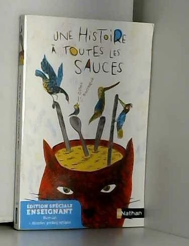 Beispielbild fr Une histoire  toutes les sauces - Edition spciale ENSEIGNANT zum Verkauf von Ammareal