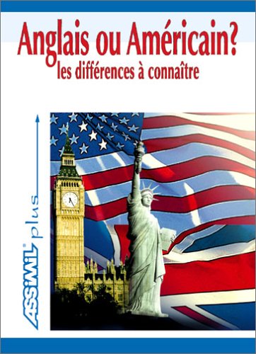 Stock image for Anglais ou Amricain ? Les Diffrences  connatre for sale by medimops