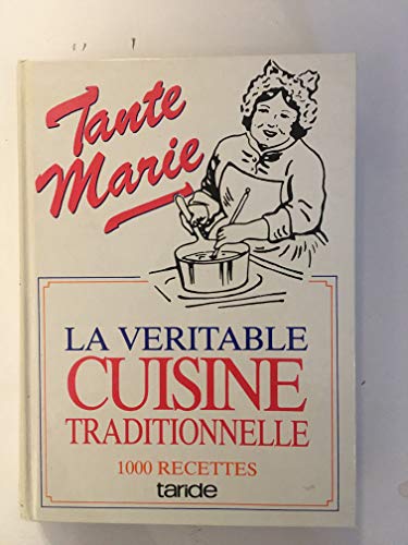 3151130008033: La vritable cuisine traditionnelle de famille par Tante Marie - 1000 recettes