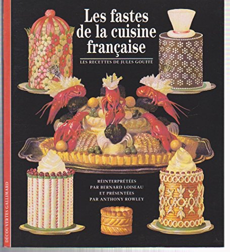 Beispielbild fr Les fastes de la cuisine franaise zum Verkauf von Ammareal