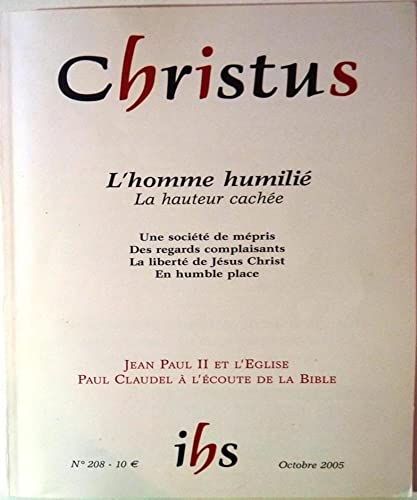 3260050772211: Christus 208 l Homme Humilie Octobre 2005
