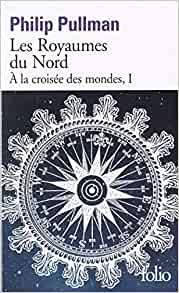 Beispielbild fr A LA CROISEE DES MONDES.TOME 1.LES ROYAUMES DU NORD zum Verkauf von medimops