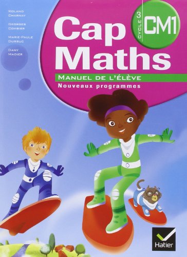 Imagen de archivo de Cap Maths CM1 2010, Manuel de l'Eleve et Dico-Maths a la venta por medimops