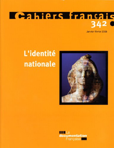 Beispielbild fr L'Identit nationale (N.342 Janvier-Fevrier 2008) zum Verkauf von medimops