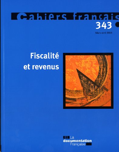 Stock image for Cahiers Franais, N 343. Fiscalit Et Revenus for sale by RECYCLIVRE