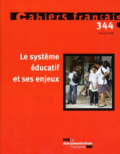 Beispielbild fr Le systme ducatif et ses enjeux (n.344 Mai-juin 2008) zum Verkauf von Ammareal