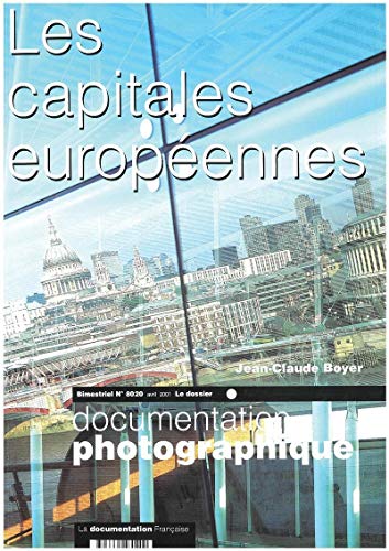 Imagen de archivo de Les capitales europennes (Documentation photographique, Dossier n. 8020) a la venta por Ammareal