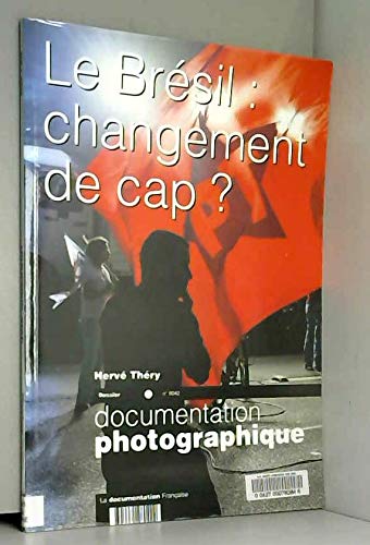 Beispielbild fr Le Brsil : changement de cap? (Dossier n.8042) zum Verkauf von Ammareal