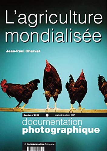 Beispielbild fr L'agriculture mondialise (Dossier n.8059 septembre-octobre 2007) zum Verkauf von medimops