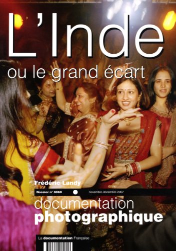 Stock image for L'Inde ou le grand cart (dossier n.8060 novembre dcembre 2007) for sale by Ammareal