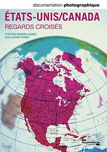 Beispielbild fr tats-Unis - Canada : regards croiss (Documentation photographique n 8092) zum Verkauf von medimops