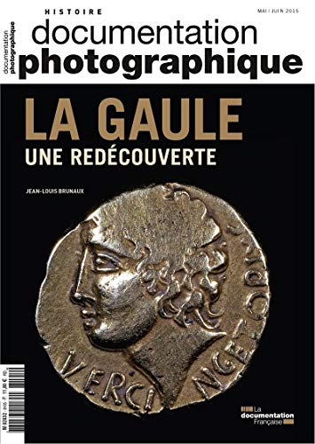 Beispielbild fr La Gaule, une redcouverte DP - numro 8105 zum Verkauf von Ammareal