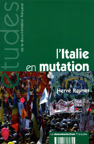 Beispielbild fr L'Italie en mutation (n.5252) zum Verkauf von Ammareal