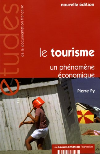 Beispielbild fr Le tourisme - Un phnomne conomique (N.5261) zum Verkauf von Ammareal