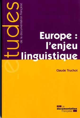 Imagen de archivo de Europe : l'enjeu linguistique (n.5280) a la venta por medimops