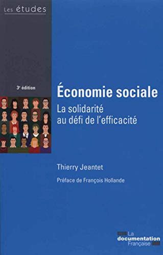 Beispielbild fr conomie sociale - La solidarit au dfi de l'efficacit - 3e dition zum Verkauf von Ammareal