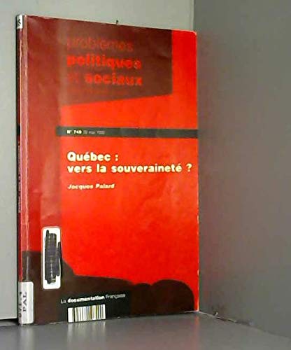 Stock image for Quebec : Vers la Souverainete ? for sale by Librairie La cabane aux bouquins