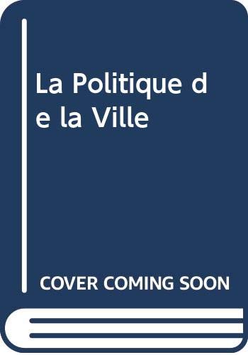 Beispielbild fr La Politique de la Ville zum Verkauf von Ammareal