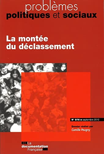 Beispielbild fr La monte du dclassement (n.976 septembre 2010) zum Verkauf von Ammareal