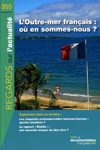 Immagine dell'editore per L'Outre-mer franais : o en sommes-nous ? (n.355 octobre 2009) venduto da Ammareal