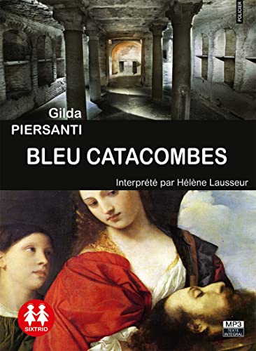 3358950002108: Bleu Catacombe/1 CDMP3/Texte intgral