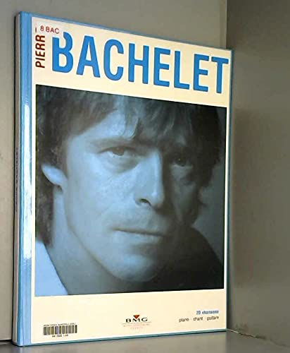 Stock image for Pierre Bachelet 20 chansons (partitions) for sale by Ammareal