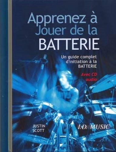 Stock image for Guide Apprenez a Jouer de la Batterie + 1 CD for sale by Ammareal