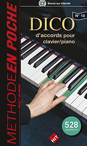 Stock image for Dictionnaire d'accords pour clavier - 540 positions - Inclus Accords pour clavier-arrangeur (music en poche n10) for sale by Ammareal
