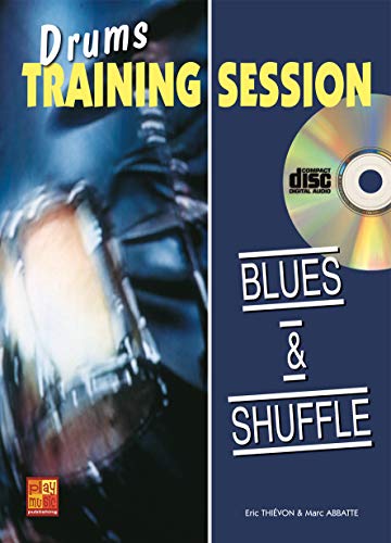 Imagen de archivo de Batterie training session - Blues & Shuffle (1 Livre + 1 CD) a la venta por medimops