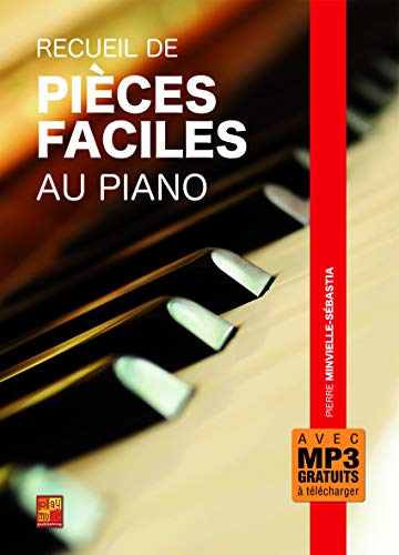 Beispielbild fr Recueil de pices faciles au piano (1 Livre + Audios MP3) zum Verkauf von medimops