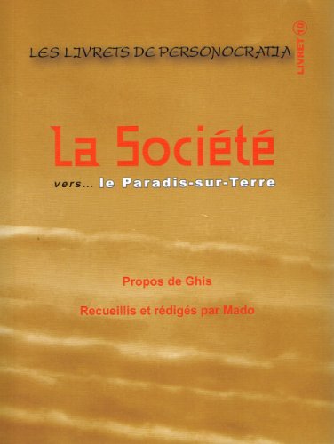 Imagen de archivo de La Societe Vers. le Paradis-Sur-Terre a la venta por medimops