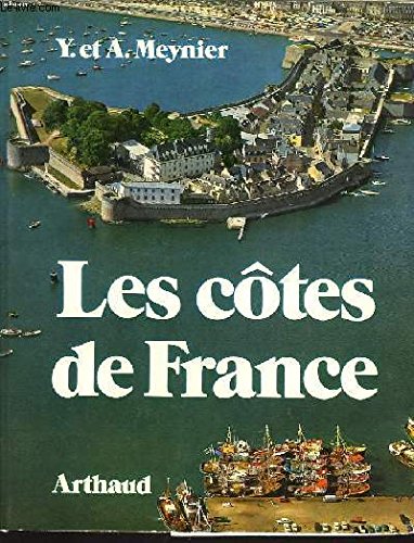 Stock image for Les cotes de france [Paperback] Meynier Y. Et A. for sale by LIVREAUTRESORSAS