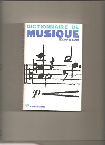 Imagen de archivo de Dictionnaire de musique. [Unknown Binding] a la venta por LIVREAUTRESORSAS