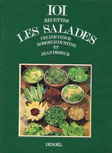 Stock image for 101 Recettes - Les Salades [Paperback] for sale by LIVREAUTRESORSAS