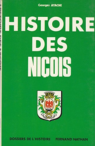 Stock image for Histoire des Niçois for sale by Librairie Theatrum Mundi