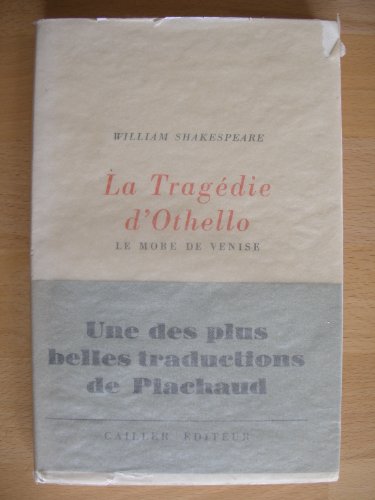 Stock image for La trag die d'othello - le more de venise trad. r. l. piachaud for sale by Librairie Theatrum Mundi