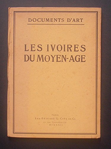 Stock image for Les ivoires du moyen-age [Hardcover] VOLBACH W. F. for sale by LIVREAUTRESORSAS