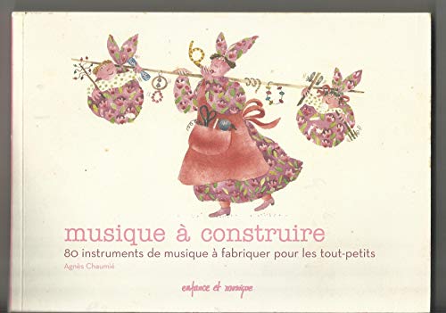 3700045230611: Musique  construire: 80 Instruments de musique  fabriquer pour les tout-petits