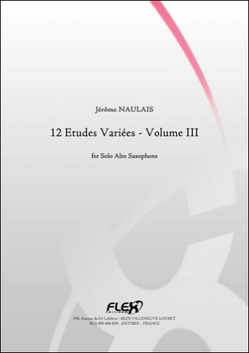 Beispielbild fr KLASSICHE NOTEN - 12 Etudes Varies - Volume III - J. NAULAIS - Solo Alto Saxophone zum Verkauf von medimops