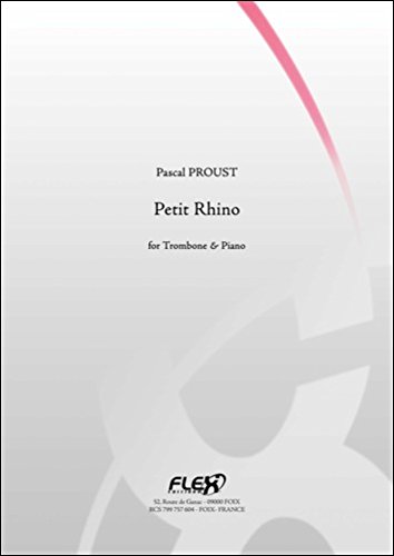 Beispielbild fr PARTITION CLASSIQUE - Petit Rhino - P. PROUST - Trombone et Piano zum Verkauf von medimops