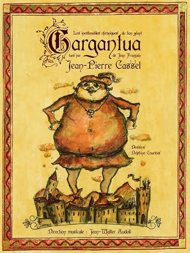 Image d'archives pour Les Inestimables Chroniques du Bon Gant Gargantua par Jean-Pierre Cassel mis en vente par Ammareal