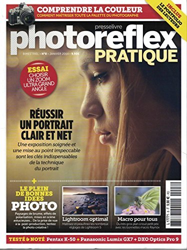 Stock image for PHOTOREFLEX PRATIQUE ; MAITRISEZ LES REGLES DE COMPOSITION ; LE BON CADRAGE + 10 EXTENSIONS PHOTOSHOP & LIGHTROOM for sale by medimops