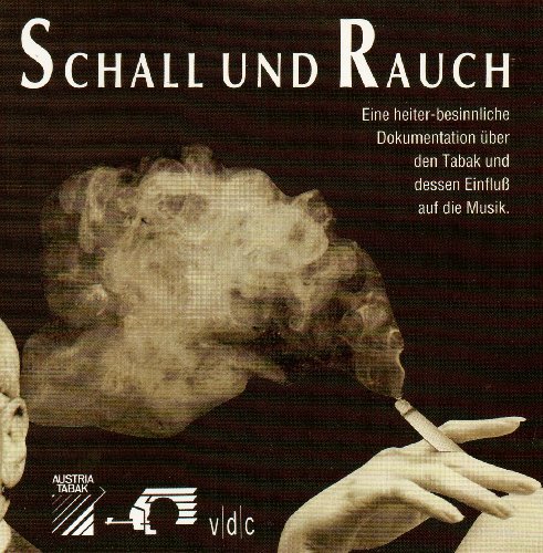 Beispielbild fr SCHALL UND RAUCH - eine heiter-besinniche Dokumentation ber den Tabak und dessen Einflu auf die Musik zum Verkauf von ABC Versand e.K.