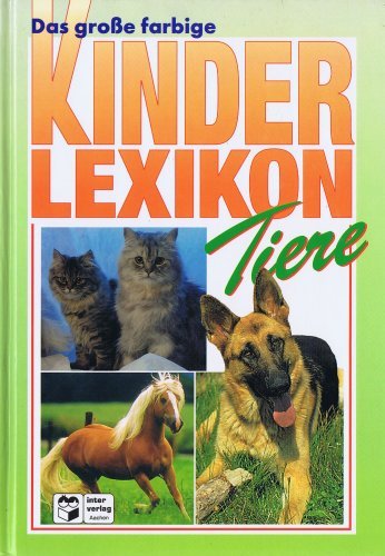 Stock image for DasgroefarbigeKinderlexikon - Tiere for sale by medimops