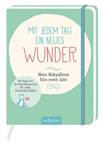 Stock image for Mit jedem Tag ein neues Wunder!: Mein Babyalbum frs erste Jahr for sale by medimops