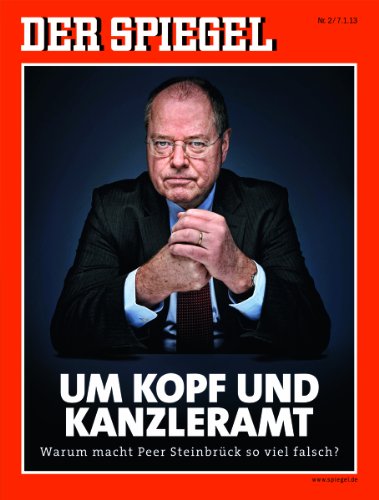 Stock image for DER SPIEGEL 2/2013: Um Kopf und Kanzleramt for sale by Antiquariat Armebooks