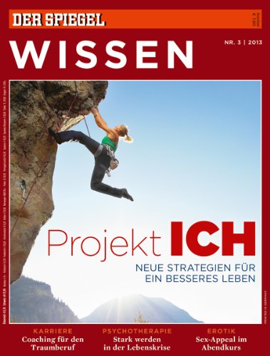 Stock image for SPIEGEL WISSEN 3/2013: Projekt Ich for sale by medimops