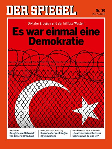 Stock image for DER SPIEGEL 30/2016: Es war einmal eine Demokratie for sale by medimops
