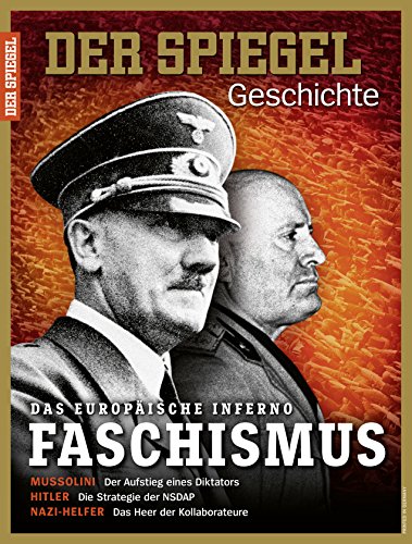 Beispielbild fr SPIEGEL GESCHICHTE 3/2017: Faschismus zum Verkauf von medimops